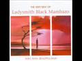Ladysmith Black Mambazo - Mbube Wimoweh ...