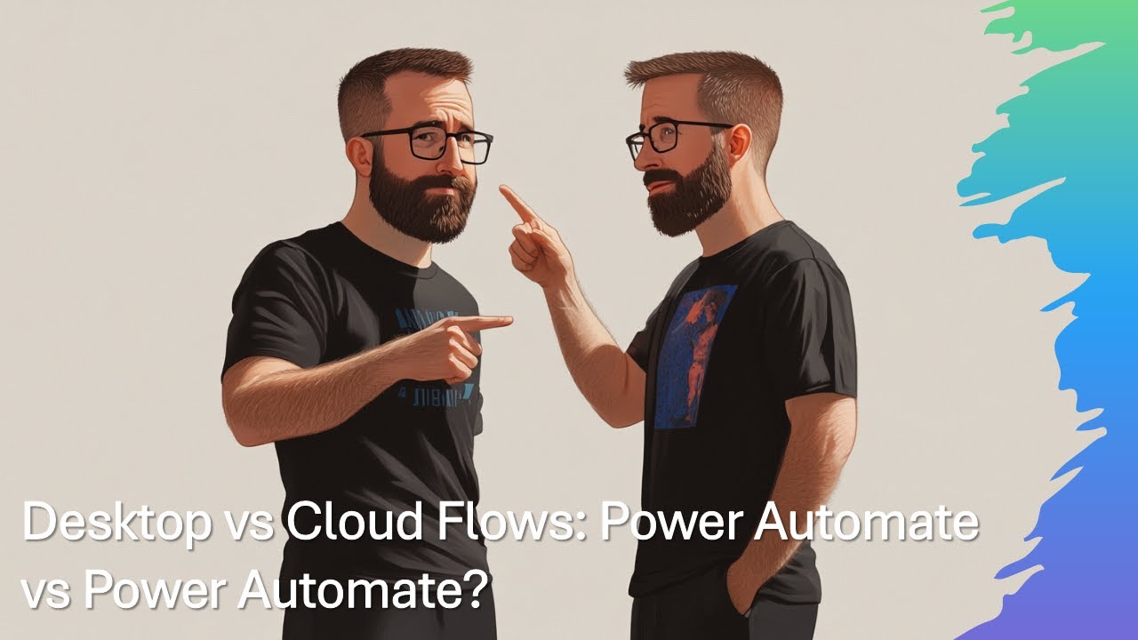 Desktop Flows vs Cloud Flows