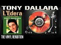 B5 TONY DALLARA: L 'edera  | The Vinyl Rendition