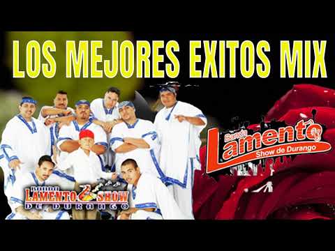 Banda Lamento Show De Durango Mix Puro Duranguense