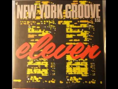 Eleven - New York Groove (Extended Version)