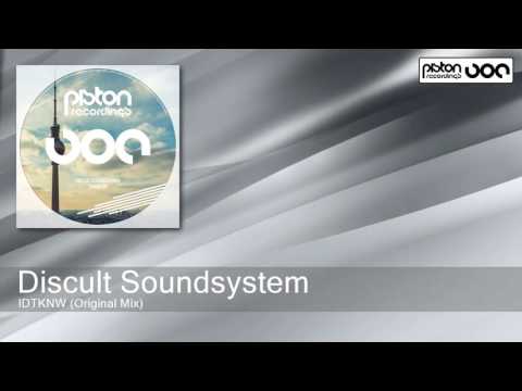 Discult Soundsystem - IDTKNW - Original Mix (Piston Recordings)