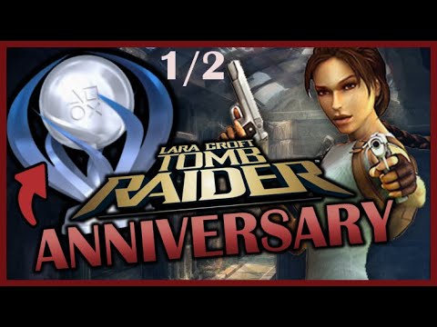 Tomb Raider Anniversary 1/2 Longplay  Platin Guide 100% Walkthrough Komplettlösung Deutsch