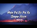 Main Pal Do Pal Ka Shayar Hoon Lyrics Mukesh Kabhi Kabhi LYRICS