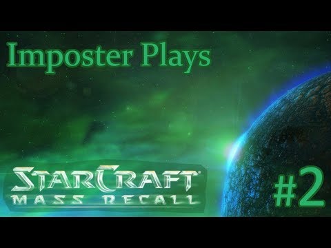 Mass Recall - Starcraft 2 - Ep. 2