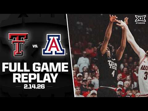 #16 Texas Tech vs. #1 Arizona Full Game Replay (2.14.26) | 2025-26 Big 12 Men's Basketball