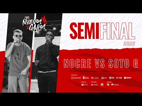 NOCRE VS SOTO G - SEMIFINAL #losnuevosgallos