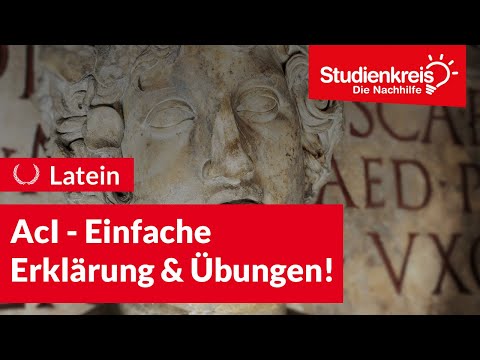 AcI - Einfache Erklärung & Übungen! | Latein verstehen mit dem Studienkreis