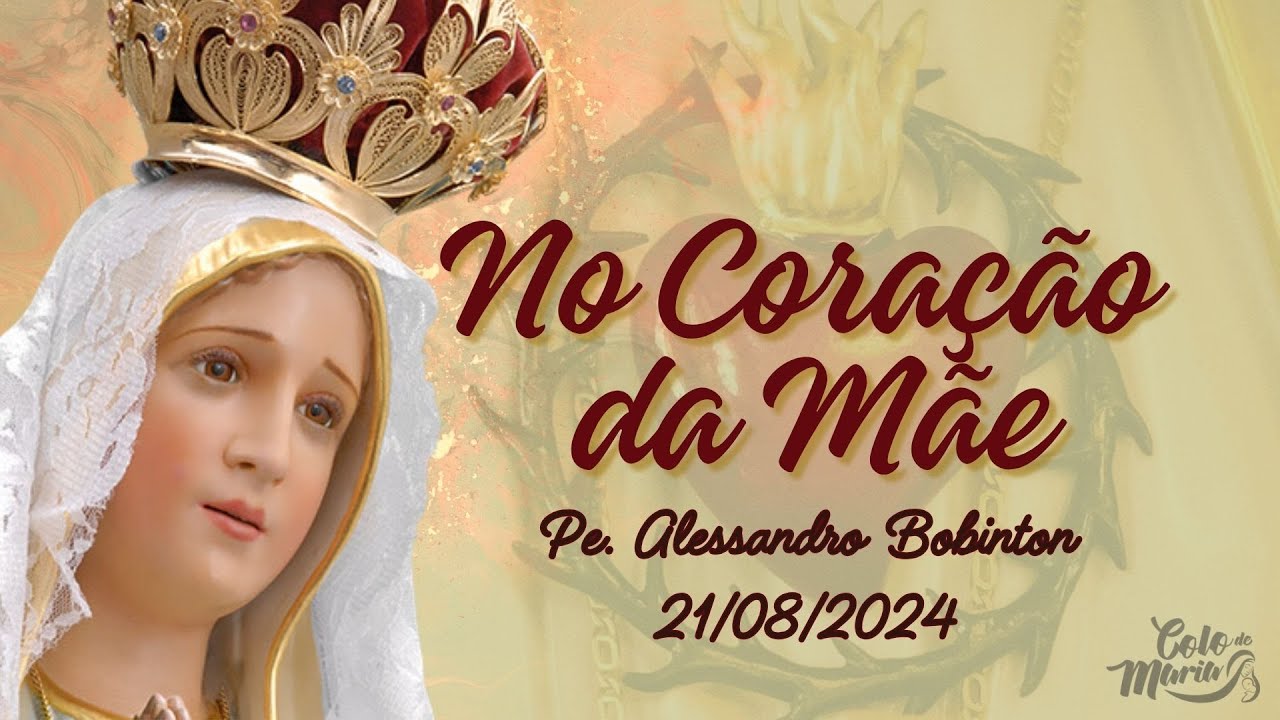 Programa No Coração de Maria | 21/08/2024