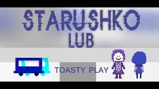 STARUSHKO LUB...Gets Toasty
