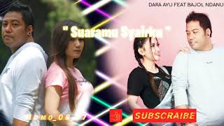 Download lagu Suaramu Syairku : Dara ayu feat Bajol Ndanu. Lirik (dj Kentrung) mp3 Download lagu Suaramu Syairku : Dara ayu feat Bajol Ndanu. Lirik (dj Kentrung) mp3