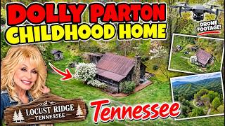 Dolly Parton’s Childhood Home | Locust Ridge in the Great Smoky Mounta