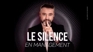 The Art of Silence in Management: The Importance of What You Don't Say