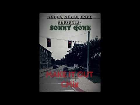 Sonny G.O.N.E - Make It Out Cmix