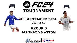 FC 24 TOURNAMENT| GROUP D| MANNAZ [3] VS [1] ASTON