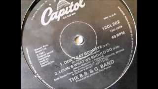 BB&Q Band - Lovin's What We Should Do