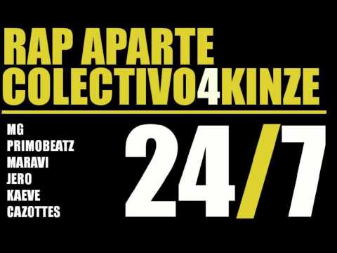 Rap Aparte Ft. Colectivo4Kinze - 24/7 (Prod. Daske Gaitán)
