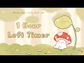 1 Hour Relax Study With Me Lofi Mushie In A Forest Timer 1hour 1hourloop Lofi