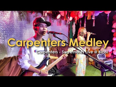 Carpenters Medley | Sweetnotes Live @ Bacacay, Bicol