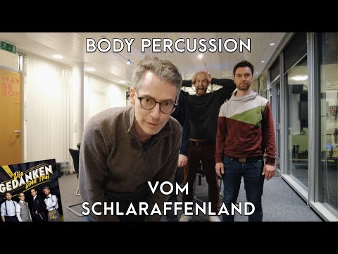 MAYBEBOP - Schlaraffenland Body Percussion Tutorial