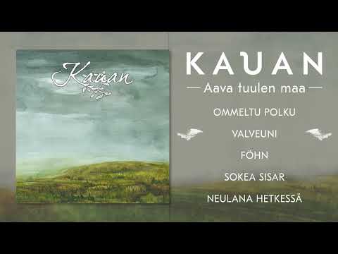 KAUAN - Aava tuulen maa [FULL ALBUM STREAM]