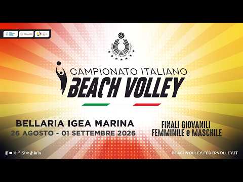 CAMPIONATO ITALIANO BEACH VOLLEY 2026 - FINALI GIOVANILI U20 - FINALE 1°/2° FEMMINILE