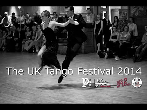 UK TANGO FESTIVAL 2014 - The Tango BA and Dance World Cup Championship Preliminaries 2014