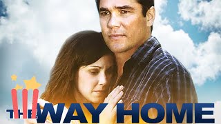 Download lagu The Way Home | FULL MOVIE | 2009 | Drama, Inspirational, Dean Cain mp3
