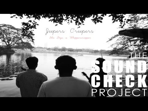 The Soundcheck Project : Jeepers Creepers - Monkey . Trees . Me