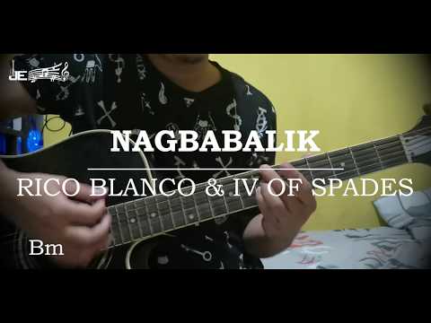 Rico Blanco & IV of Spades - Nagbabalik (Guitar Chords)