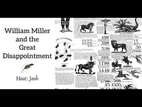 Ep 225 William Miller and the Great Disappointment