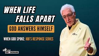 When Life Falls Apart (Job 38) | When God Spoke: Job’s Response Series