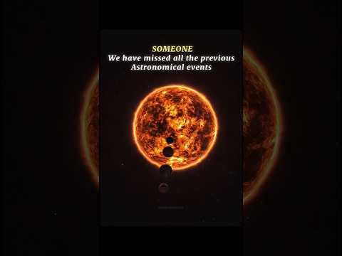 ഈ ഇതിഹാസ ജ്യോതിശാസ്ത്ര സംഭവങ്ങൾ നഷ്ടപ്പെടുത്തരുത്💀#ഷോർട്ട്സ് #സ്പേസ് #ജ്യോതിശാസ്ത്രം #പ്രപഞ്ചം #ച...