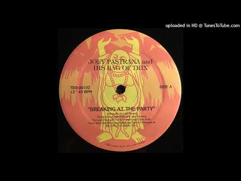 Rare Modern Soul Boogie 12 Joey Pastrana & His Bag Of Trix - Breaking At The Party