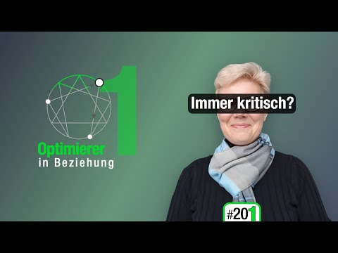 #201 - Über Kritik, Werte und Herz-Zentrum (Enneagramm-Stil 1 in Beziehung)