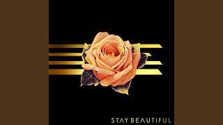 Stay Beautiful