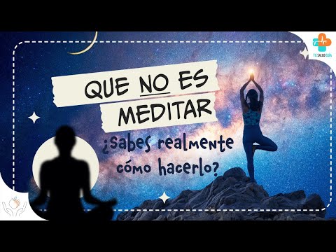 ¿Qué no es meditar? | Tu Salud Guía