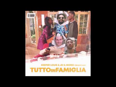 01. Si fa, si fa - Keeper Louie & JD il Moro ft. Don Nunzio - Tutto in famiglia MIXTAPE