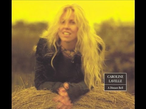 Caroline Lavelle - Gently Johnny extended version