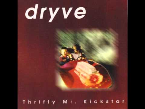 Dryve - Nervous - 2 - Thrifty Mr. Kickstar (1997)