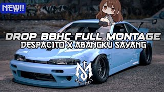 Download lagu DROP BBHC FULL MONTAGE DESPACITO X ABANGKU SAYANG DI JAMIN SATU RUANGAN BERGOYANG!  mp3