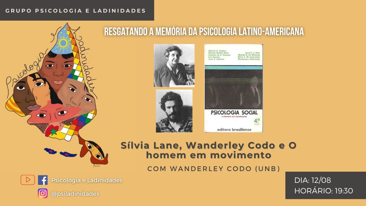 Sílvia Lane, Wanderley Codo e o Homem em movimento com Wanderley Codo (UnB)