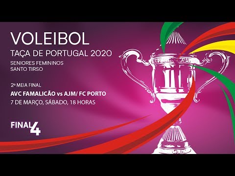 AVC Famalicão vs AJM/FC Porto - Taça de Portugal...