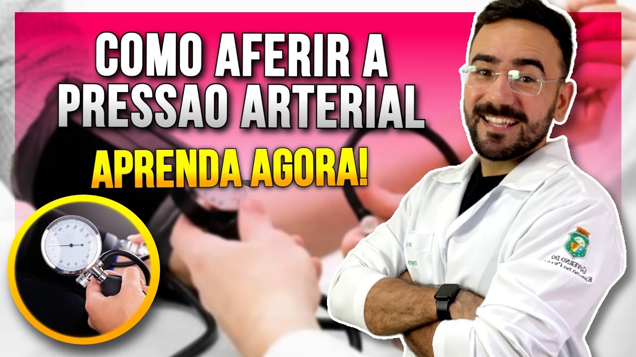 COMO AFERIR A PRESSÃO ARTERIAL DA FORMA CORRETA? - SINAIS VITAIS