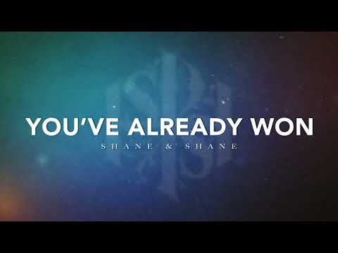 You've Already Won (Live) | Official Lyric Video | Shane & Shane