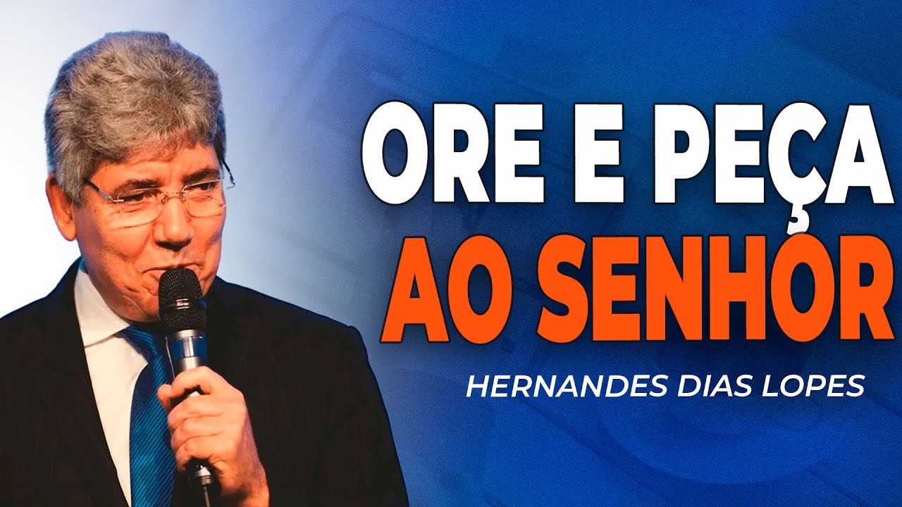 HERNANDES DIAS LOPES | CLAME AO SENHOR