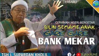 Download lagu Cobe Bank Mekar | LATEST GURU SUPARDAN KHOLIL | LOMBOK SASAK LECTURE | In Semparu mp3
