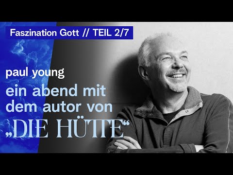 Ein Abend mit dem Autor von "Die Hütte" - Paul Young