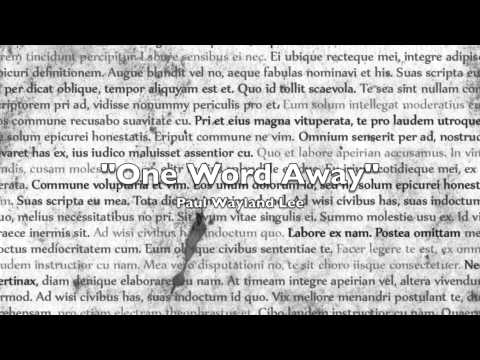 Paul Wayland Lee - WeekLEE Song 2 - One Word Away