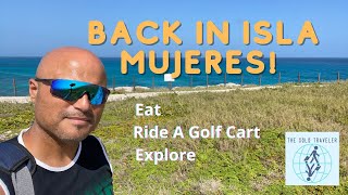 Snorkel, Eat, Rent a Golf Cart and Explore Isla Mujeres